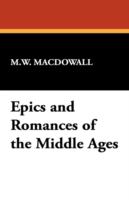 Epics and Romances of the Middle Ages cover