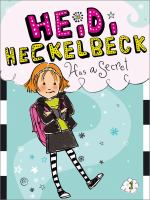 Heidi Heckelbeck Has a Secret cover