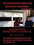 Automotive Inspection Handbook : The Handbook for Automotive Inspection Designed for Consumers cover