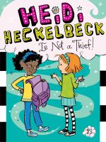 Heidi Heckelbeck Is Not a Thief! cover