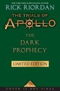 The Trials of Apollo Book Two the Dark Prophecy (Special Limited Edition) cover