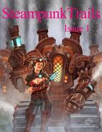 Steampunk Trails : Steaming Ahead to Adventure cover