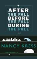 After the Fall, Before the Fall, During the Fall : A Novel cover