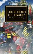 The Horus Heresy: the Burden of Loyalty cover