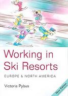 Working in Ski Resorts Europe & North America cover