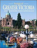 Portrait of Greater Victoria and Southern Vancouver Island cover
