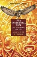 The Sacerdotal Owl and Three Other Long Tales cover