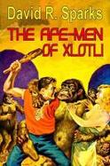 The Ape-Men of Xlotli cover