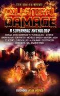 Collateral Damage : A Superhero Anthology cover