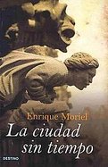 La ciudad sin tiempo/ The timeless city cover
