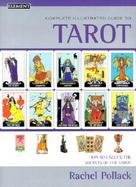 The Complete Illustrated Guide to Tarot cover