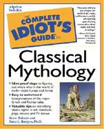 The Complete Idiot's Guide to Classical Mythology cover
