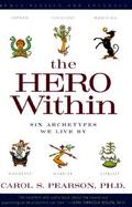 The Hero Within Six Archetypes We Live by cover