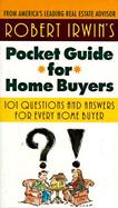 Robert Irwin's Pocket Guide for Home Buyers: 101 Questions and Answers for Every Home Buyer cover