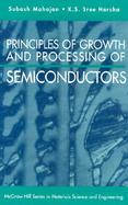 Principles of Growth and Processing of Semiconductors cover
