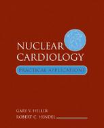 Nuclear Cardiology Practical Applications cover