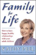 Family for Life How to Have Happy, Healthy Relationships With Your Adult Children cover