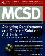 MCSD Analyzing Requirements Study Guide (Exam 70-100) with CDROM cover