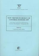 New Trends in Design of Control Systems 1997 A Proceedings Volume from the 2nd Ifac Workshop, Smolenice, Slovak Republic, 7-10 September 1997 cover