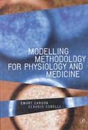 Modeling Methodology for Physiology and Medicine cover