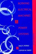 Rotating Electrical Machines and Power Systems cover