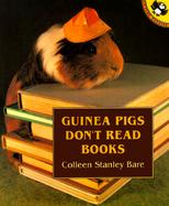 Guinea Pigs Don't Read Books cover