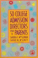50 College Admission Directors Speak to Parents cover