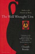 The Well Wrought Urn Studies in the Structure of Poetry cover