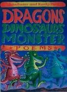 Dragons, Dinosaurs, Monster Poems cover