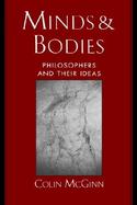 Minds and Bodies Philosophers and Their Ideas cover