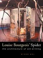 Louise Bourgeois' Spider The Architecture of Art-Writing cover