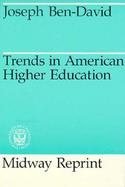 Trends in American Higher Education cover