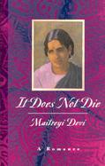It Does Not Die A Romance cover