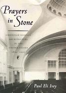 Prayers in Stone Christian Science Architecture in the United States, 1894-1930 cover