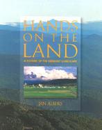 Hands on the Land A History of the Vermont Landscape cover