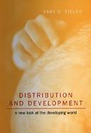 Distribution and Development A New Look at the Developing World cover