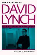 The Passion of David Lynch Wild at Heart in Hollywood cover
