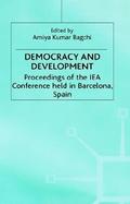 Democracy and Development: Proceedings of the Iea Conference Held in Barcelona, Spain cover