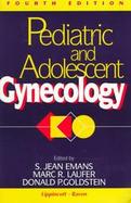 Pediatric and Adolescent Gynecology cover