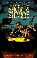 A Terrifying Taste of Short & Shivery: Thirty Creepy Tales cover