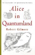 Alice in Quantumland An Allegory of Quantum Physics cover