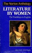 The Norton Anthology of Literature by Women The Traditions in English cover
