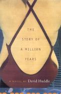 The Story of a Million Years cover