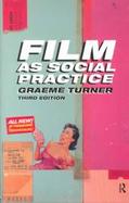 Film As Social Practice cover
