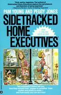 Sidetracked Home Executives: From Pigpen to Paradise cover