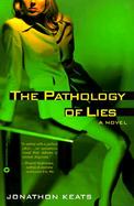 The Pathology of Lies cover