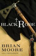 Black Robe A Novel cover