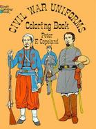 Civil War Uniforms Coloring Book cover