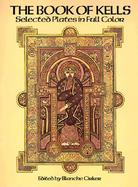 The Book of Kells Selected Plates in Full Color cover