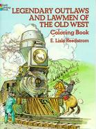 Legendary Outlaws and Lawmen of the Old West/Coloring Book cover